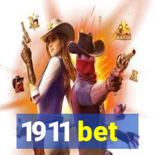 1911 bet